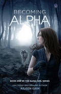 Cover: Becoming Alpha - Ink Monster LLC