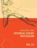 Cover: Tijuana River Valley Historical Ecology Investigation - San Francisco Estuary Institute
