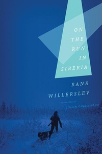 Abbildung von: On the Run in Siberia - University of Minnesota Press