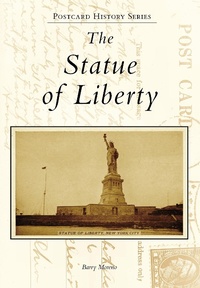 Enlarge image Cover: Statue of Liberty - Arcadia Publishing