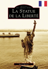 Enlarge image Cover: Statue of Liberty, The (French version) - Arcadia Publishing