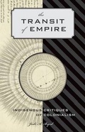 Cover: The Transit of Empire - University of Minnesota Press