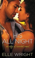 Cover: His All Night - Grand Central Publishing