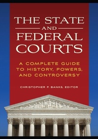 Abbildung von: The State and Federal Courts - ABC-CLIO