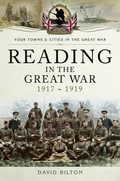 Cover: Reading in the Great War 1917-1919 - Pen and Sword