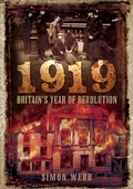 Cover: 1919: Britain's Year of Revolution - Pen and Sword