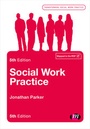 Cover: Social Work Practice - Learning Matters Ltd