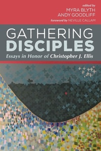 Enlarge image Cover: Gathering Disciples - Wipf & Stock Publishers