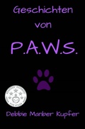 Cover: Geschichten von P.A.W.S. - Debbie Manber Kupfer
