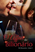 Cover: O Affair do Bilion&aacute;rio - Os Magnatas 02 - Julie Farrell