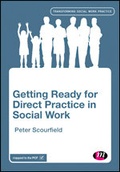 Cover: Getting Ready for Direct Practice in Social Work - Learning Matters Ltd