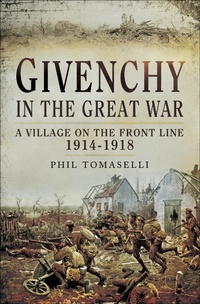 Abbildung von: Givenchy in the Great War - Pen and Sword
