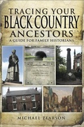Cover: Tracing Your Black Country Ancestors - Pen and Sword