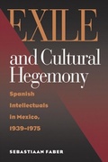 Cover: Exile and Cultural Hegemony - Vanderbilt University Press