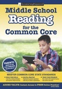Cover: Middle School Reading for the Common Core - LearningExpress LLC