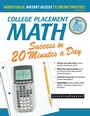 Cover: College Placement Math Success in 20 Minutes a Day - LearningExpress LLC
