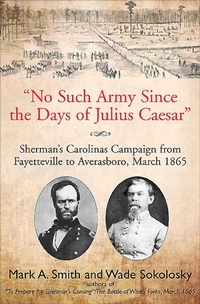 Enlarge image Cover: "No Such Army Since the Days of Julius Caesar" - Savas Beatie