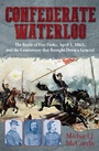 Cover: Confederate Waterloo - Savas Beatie