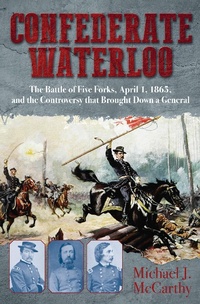 Enlarge image Cover: Confederate Waterloo - Savas Beatie