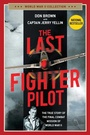 Cover: The Last Fighter Pilot - Regnery History