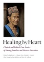 Cover: Healing by Heart - Vanderbilt University Press