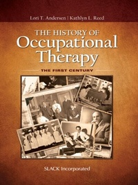 Abbildung von: History of Occupational Therapy - SLACK Incorporated