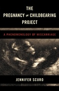 Cover: The Pregnancy [does-not-equal] Childbearing Project - Rowman & Littlefield Publishers
