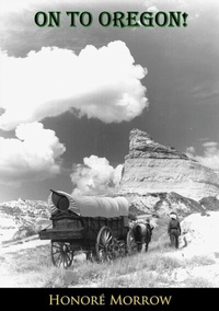 Enlarge image Cover: On to Oregon! - Normanby Press