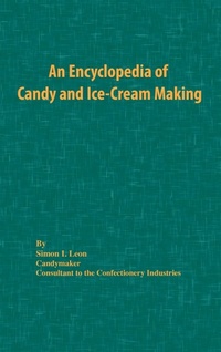 Abbildung von: An Encyclopedia of Candy and Ice-Cream Making - Chemical Publishing Co Inc.,U.S.