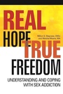 Cover: Real Hope, True Freedom - Central Recovery Press