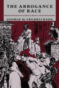 Abbildung von: The Arrogance of Race - Wesleyan University Press