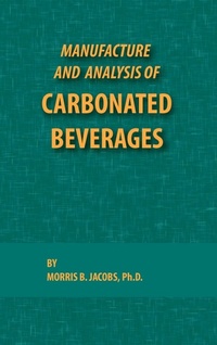 Abbildung von: Manufacture and Analysis of Carbonated Beverages - Chemical Publishing Co Inc.,U.S.