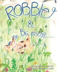 Enlarge image Cover: Robbie and The Big Escape - Swift Word Publishing