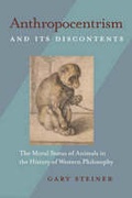 Cover: Anthropocentrism and Its Discontents - University of Pittsburgh Press