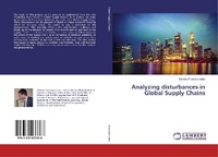 Abbildung von: Analyzing disturbances in Global Supply Chains - LAP Lambert Academic Publishing
