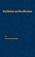 Abbildung von: Distillation and Rectification - Chemical Publishing Co Inc.,U.S.