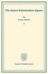 Abbildung von: Die innere Kolonisation Japans - Duncker & Humblot