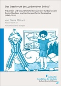 Cover: Das Geschlecht des "pr&auml;ventiven Selbst" - Franz Steiner Verlag