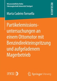 Abbildung von: Partikelemissionsuntersuchungen an einem Ottomotor mit Benzindirekteinspritzung und aufgeladenem Magerbetrieb - Springer Vieweg