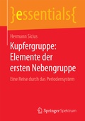Cover: Kupfergruppe: Elemente der ersten Nebengruppe - Springer Spektrum