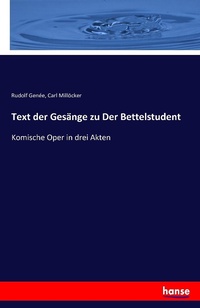Enlarge image Cover: Text der Gesaenge zu Der Bettelstudent - Hansebooks