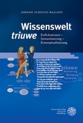 Cover: Wissenswelt 'triuwe' - Universit&auml;tsverlag Winter