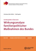 Cover: Familienpolitik in &Ouml;sterreich: Wirkungsanalyse familienpolitischer Ma&szlig;nahmen des Bundes - Budrich UniPress