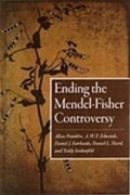 Cover: Ending the Mendel-Fisher Controversy - University of Pittsburgh Press
