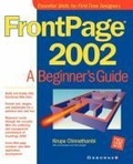 Cover: FrontPage(r) 2002: A Beginner's Guide - McGraw-Hill Professional