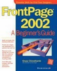 Enlarge image Cover: FrontPage(r) 2002: A Beginner's Guide - McGraw-Hill Professional