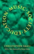 Cover: Music, Society, Education - Wesleyan University Press