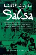Cover: Listening to Salsa - Wesleyan University Press