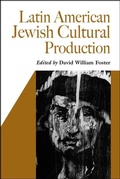 Cover: Latin American Jewish Cultural Production - Vanderbilt University Press