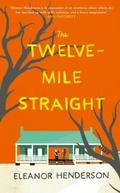 Cover: The Twelve-Mile Straight - Fourth Estate Ltd